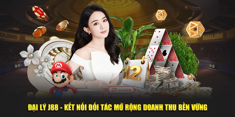 Đại Lý J88 - Kết Nối Đối Tác Mở Rộng Doanh Thu Bền Vững