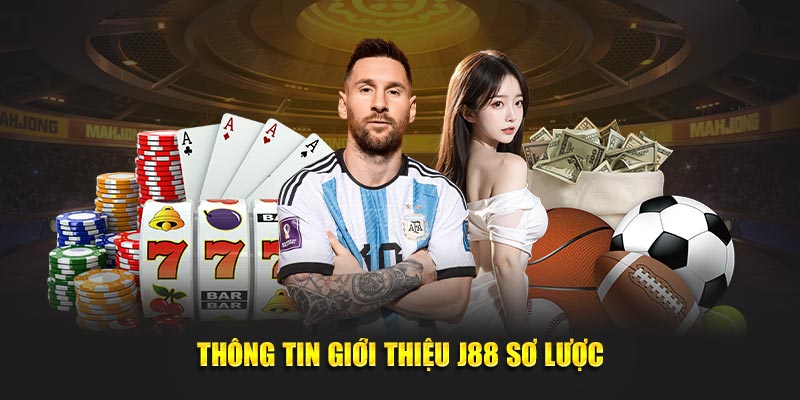 Thông tin giới thiệu J88 sơ lược